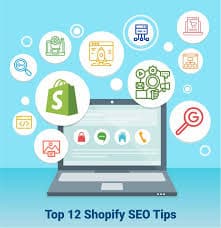 Top 12 Shopify SEO Tips